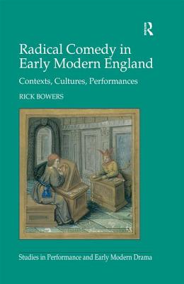 Radical Comedy in Early Modern England