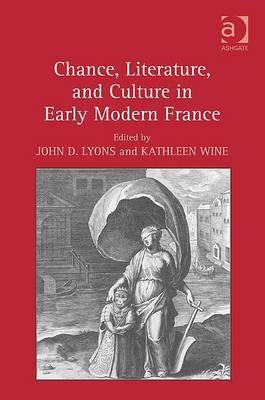 Chance, Literature, and Culture in Early Modern France