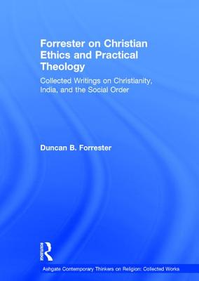 Forrester on Christian Ethics and Practical Theology