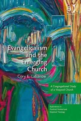 Evangelicalism and the Emerging Church