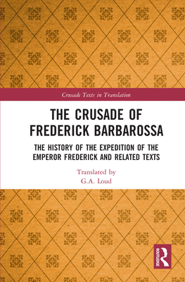 The Crusade of Frederick Barbarossa