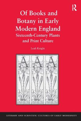 Of Books and Botany in Early Modern England