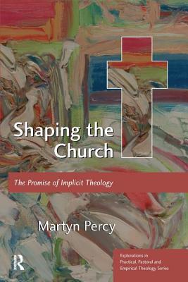 Shaping the Church