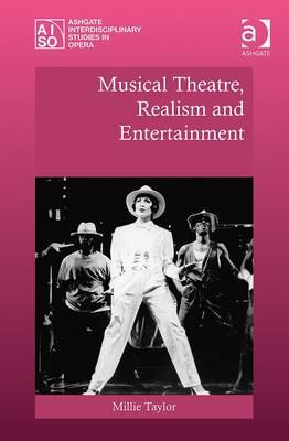 Musical Theatre, Realism and Entertainment