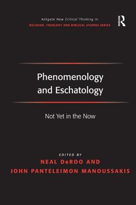 Phenomenology and Eschatology