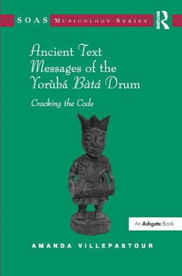 Ancient Text Messages of the Yoruba Bata Drum