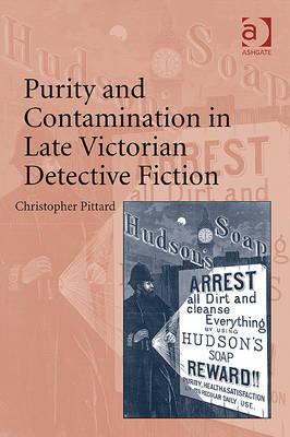 Purity and Contamination in Late Victorian Detective Fiction