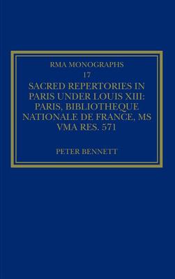 Sacred Repertories in Paris under Louis XIII