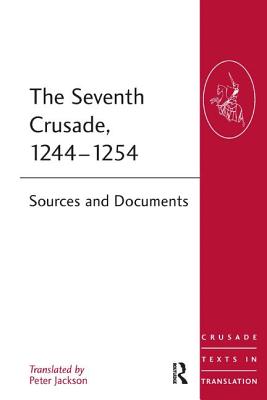 The Seventh Crusade, 1244-1254