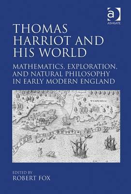Thomas Harriot and His World