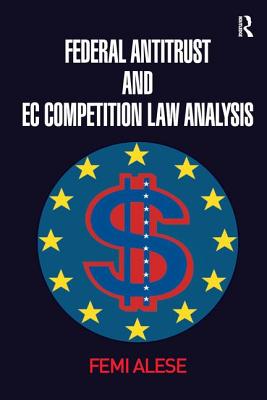 Federal Antitrust and EC Competition Law Analysis