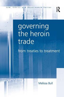 Governing the Heroin Trade