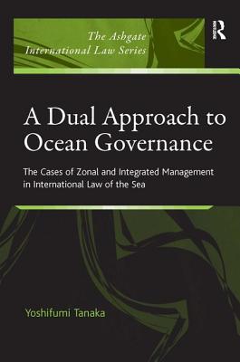 A Dual Approach to Ocean Governance