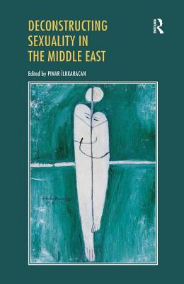Deconstructing Sexuality in the Middle East