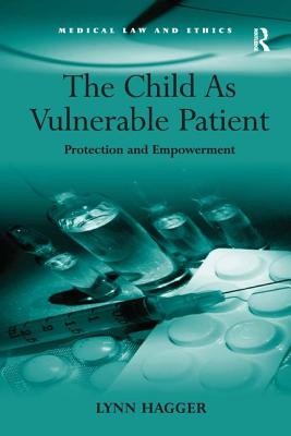 The Child As Vulnerable Patient