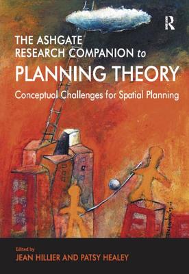 The Ashgate Research Companion to Planning Theory