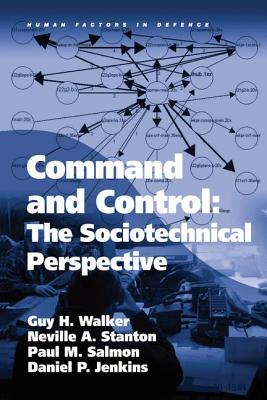 Command and Control: The Sociotechnical Perspective