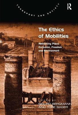 The Ethics of Mobilities