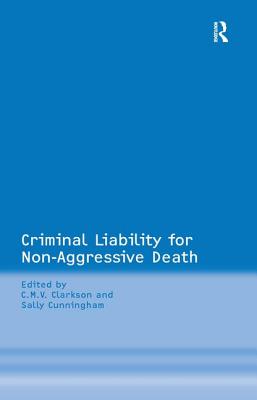 Criminal Liability for Non-Aggressive Death