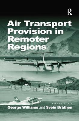 Air Transport Provision in Remoter Regions