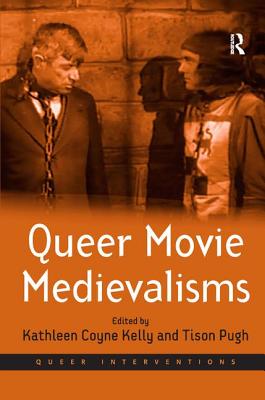 Queer Movie Medievalisms