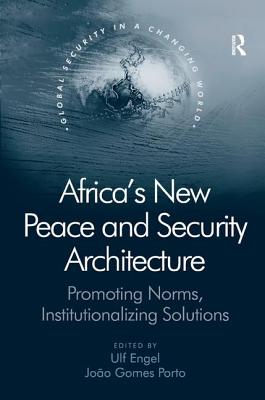 Africa's New Peace and Security Architecture