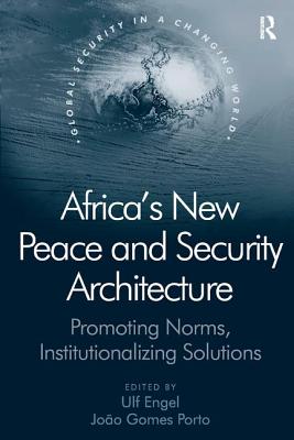 Africa's New Peace and Security Architecture