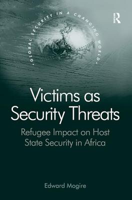 Victims as Security Threats