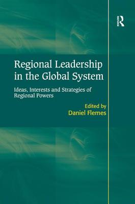 Regional Leadership in the Global System