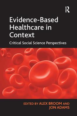 Evidence-Based Healthcare in Context