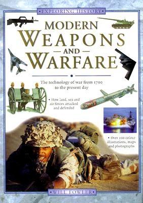 Modern Weapons and Warfare