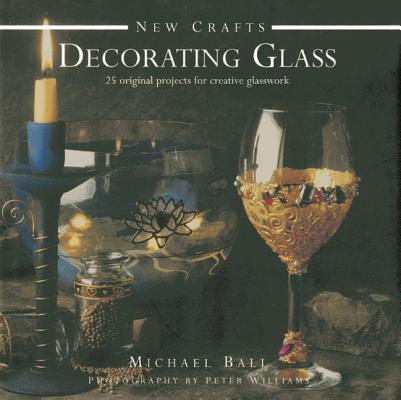 New Crafts: Decorating Glass