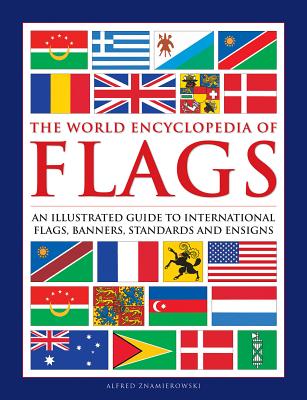 Flags, The World Encyclopedia of