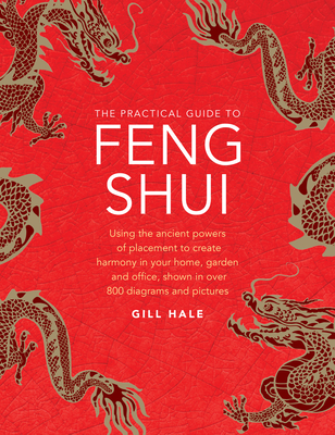 The Practical Guide to Feng Shui
