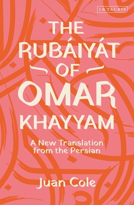 The Rubaiyat of Omar Khayyam