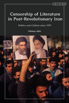 Censorship of Literature in Post-Revolutionary Iran