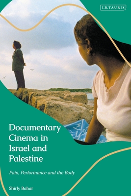 Documentary Cinema in Israel-Palestine