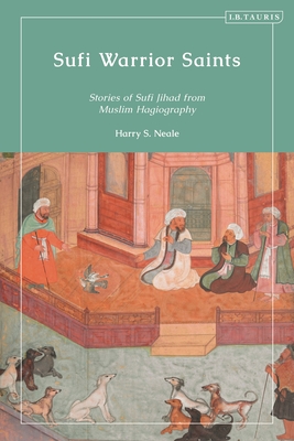 Sufi Warrior Saints