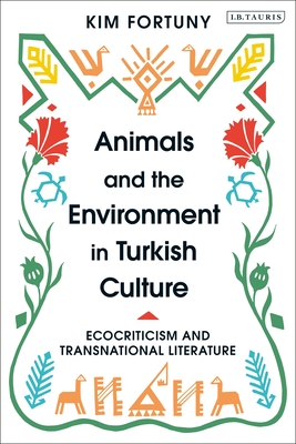 Animals and the Environment in Turkish Culture