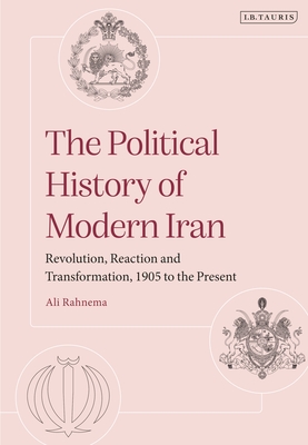 The Political History of Modern Iran