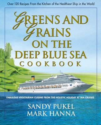 Green and Grains on the Deep Blue Sea Cookbook