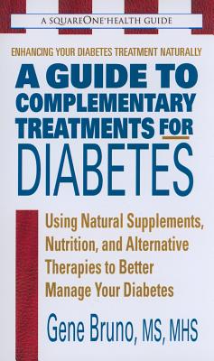 A Guide to Complementary Treatments for Diabetes