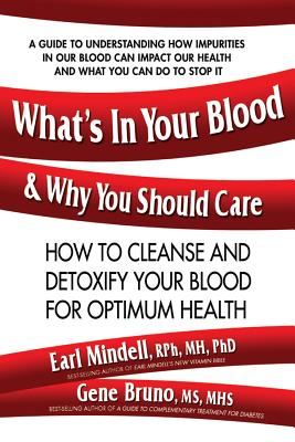 What'S in Your Blood & Why You Should Care