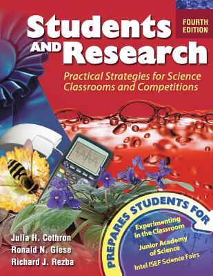 Students and Research: Practical Strategies for Science Classrooms and Competitions