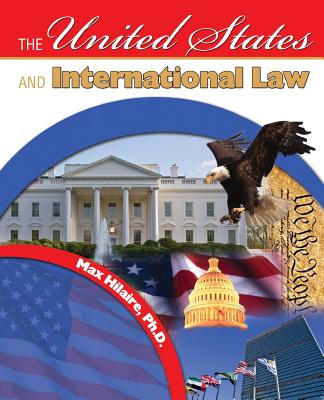 The United States and International Law