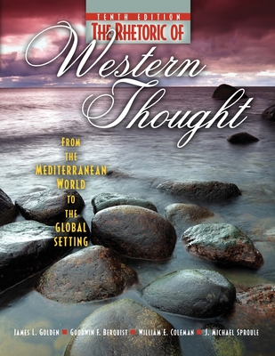 The Rhetoric of Western Thought: From the Mediterranean World to the Global Setting