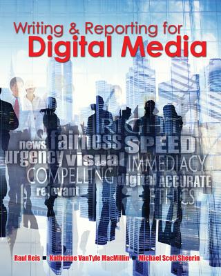 Writing and Reporting for Digital Media