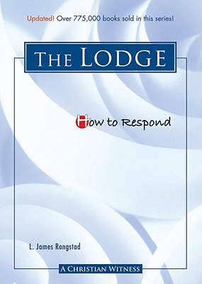 How to Respond to the Lodge - 3rd Edition