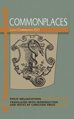 Commonplaces Loci Communes 1521