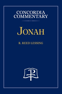 Jonah - Concordia Commentary